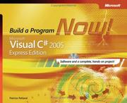 Cover of: Microsoft  Visual C#  2005 Express Edition: Build a Program Now! (Pro-Developer)