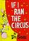 Cover of: If I Ran the Circus-Pa