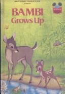 Cover of: Bambi Grows Up