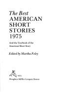 Cover of: The Best American Short Stories 1975
