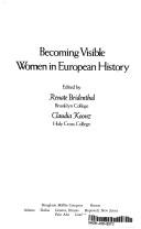 Cover of: Becoming visible: women in European history