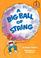 Cover of: A Big Ball of String (Beginner Books)