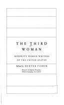 Cover of: The third woman: minority women writers of the United States