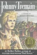 Cover of: Johnny Tremain by Esther Forbes, Houghton Mifflin Company