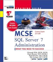 Cover of: MCSE : SQL Server 7 Administration: Training Guide : Exam  by Christoph Wille, Damir Bersinic, Tim Crothers, Brad McGehee, Rob Scrimger