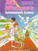 Cover of: Mr. Wizard's supermarket science