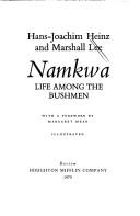 Cover of: Namkwa: life among the Bushmen