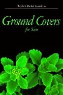 Cover of: Taylor's pocket guide to ground covers for sun by Ann Reilly, consulting editor.