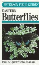 Cover of: A field guide to eastern butterflies