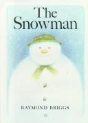Cover of: The Snowman by Raymond Briggs