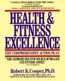 Cover of: Health & Fitness Excellence by Robert K. Cooper