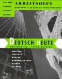 Cover of: Deutsch Heute: Grundstufe : Arbeitsheft : Workbook/Lab Manual/Video Workbook