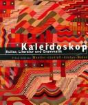 Cover of: Kaleidoskop : Kultur Literatur Und Grammatik