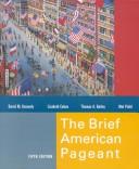 Cover of: The brief American pageant: a history of the republic