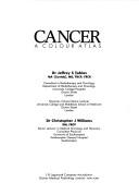 Cancer by Jeffrey S. Tobias, Jeffrey Tobias, Christopher J. Williams