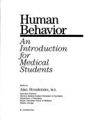 Cover of: Human behavior: an introduction for medical students