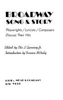 Cover of: Broadway song & story by edited by Otis L. Guernsey, Jr. ; introduction by Terrence McNally.