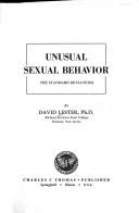 Cover of: Unusual sexual behavior by David Lester