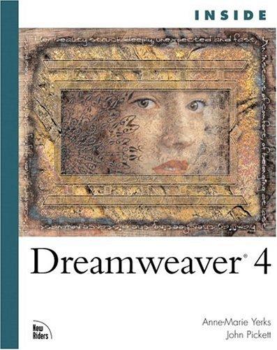 Inside Dreamweaver 4 by Anne-Marie Yerks, John Pickett