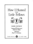 Cover of: How I hunted the little fellows