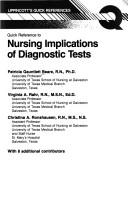 Cover of: Quick reference to nursing implications of diagnostic tests