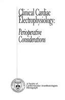 Clinical cardiac electrophysiology by Carl Lynch