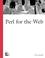 Cover of: Perl for the Web