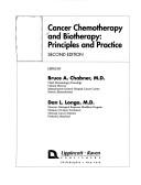 Cover of: Cancer Chemotherapy and Biotherapy: Principles and Practice