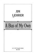 Cover of: A bus of my own