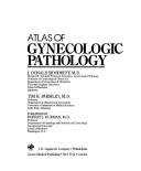 Cover of: Atlas of Gynecologic Pathology