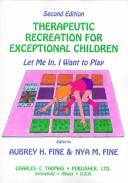 Cover of: Therapeutic recreation for exceptional children | 