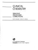 Cover of: Clinical chemistry: principles, procedures, correlations