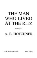 Cover of: The man who lived at the Ritz: a novel