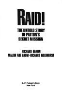 Cover of: Raid! the Untold Story of Patton's Secret Mission by Richard Baron, Major Abe Baum, Richard Goldhurst