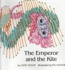 Cover of: The Emperor and the Kite (sandcastle) (A Randolph Caldecott Medal Honor Book) by Jane Yolen