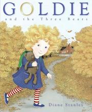 Cover of: Goldie and the Three Bears by Diane Stanley