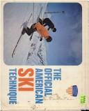 The official American ski technique by Professional Ski Instructors of America., Bill Lash, Kathy Coomer