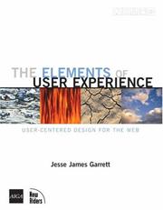 Cover of: The Elements of User Experience by Jesse James Garrett