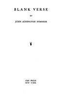 Blank verse by John Addington Symonds