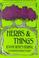 Cover of: Herbs and Things