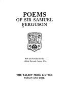 Cover of: Poems of Sir Samuel Ferguson ; with an introd. by Alfred Perceval Graves.