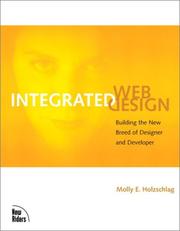 Cover of: Integrated Web Design: Building the New Breed of Designer & Developer