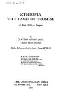 Cover of: Ethiopia, the land of promise by Clayton Adams