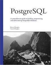 PostgreSQL by Korry Douglas, Susan Douglas