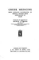 Cover of: Greek medicine, being extracts illustrative of medical writers from Hippocrates to Galen by Arthur John Brock, Arthur John Brock