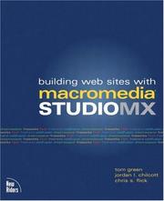 Cover of: Building Web Sites with Macromedia Studio MX by Green, Thomas J., Tom Green, Jordan L. Chilcott, Chris Flick, Tom Green, Jordan L. Chilcott, Chris Flick