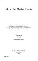 Fall of the Mughal Empire by Sarkar, Jadunath Sir, Jadunath Sarkar