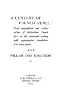 Cover of: Century of French Verse Brief Biographical and Critical Notices of 33 French Poets of the 19th Century