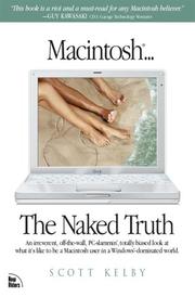 Cover of: Macintosh... The Naked Truth by Scott Kelby