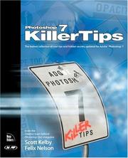 Cover of: Photoshop 7 Killer Tips by Scott Kelby